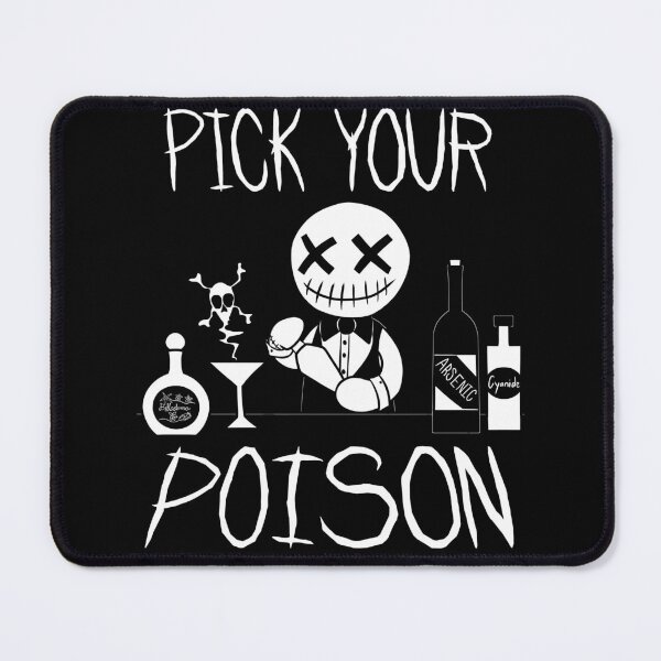 Item preview, Pick Your Poison designed and sold by GruxyGrim.