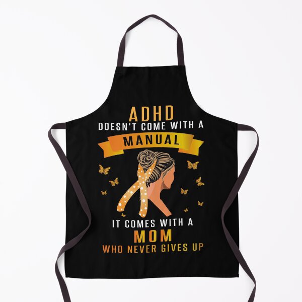 Item preview, ADHD Doesn't Come With A Manual |ADHD Awareness designed and sold by 2MDesign.