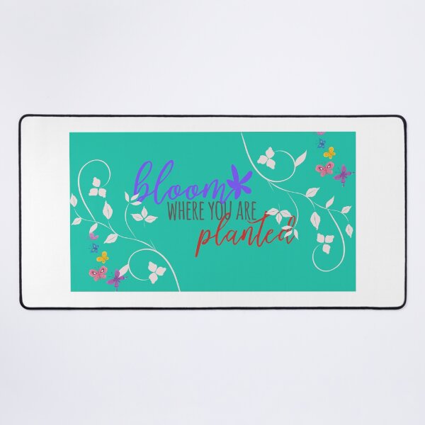 Item preview, Bloom where you are planted designed and sold by Xylersie.