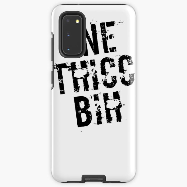 One Thicc Bih Cases For Samsung Galaxy Redbubble - robloxjapan on tiktok