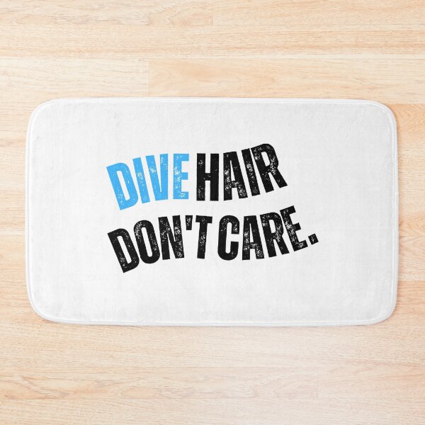 Item preview, Dive Hair Don't Care designed and sold by Oreo2020 Creations.