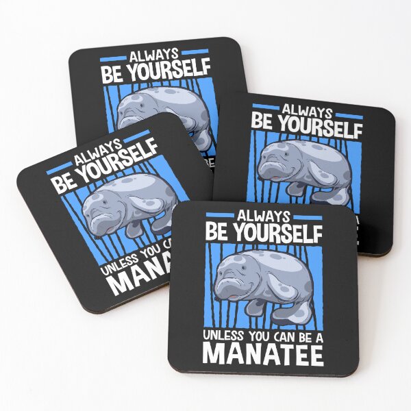 Item preview, Always be a manatee marine mammals designed and sold by madgrfx.