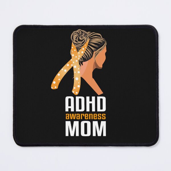 Item preview, ADHD Awareness Mom |ADHD Awareness designed and sold by 2MDesign.