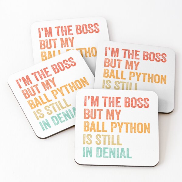 Item preview, I_m The Boss But My Ball Python Is Still In Denial    designed and sold by HeckinGoodVinyl.