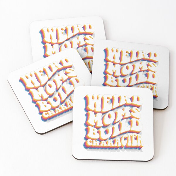 Item preview, Weird Moms Build Character Best Mother’s Day Gift Idea, 90s Groovy Quote designed and sold by Quotesigner.