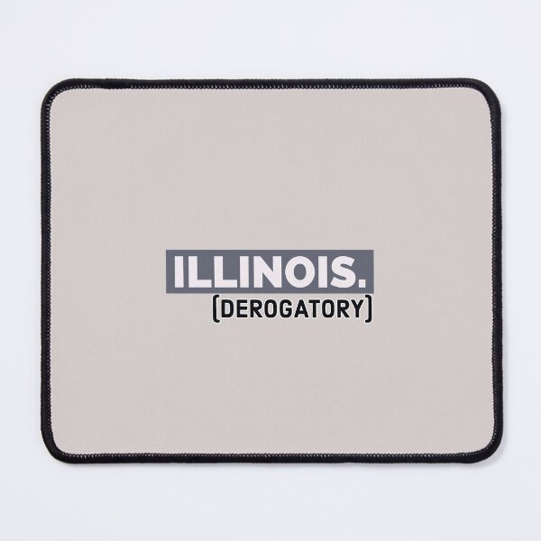 Item preview, Illinois. (derogatory) designed and sold by bewareofpossum.