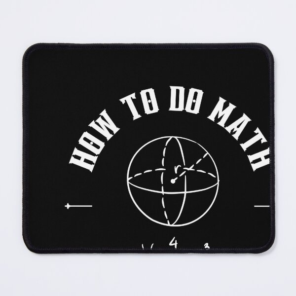 Item preview, How To Do Math Funny Quote designed and sold by kryative.