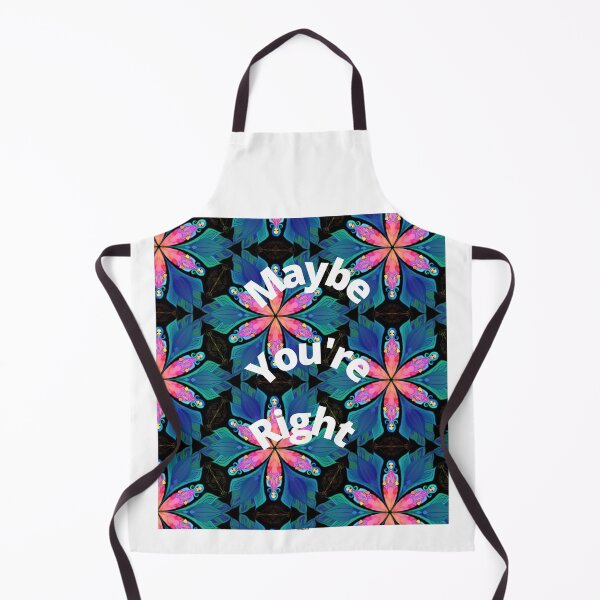 Item preview, MAYBE YOU'RE RIGHT designed and sold by VividThreadsDesignStudio.
