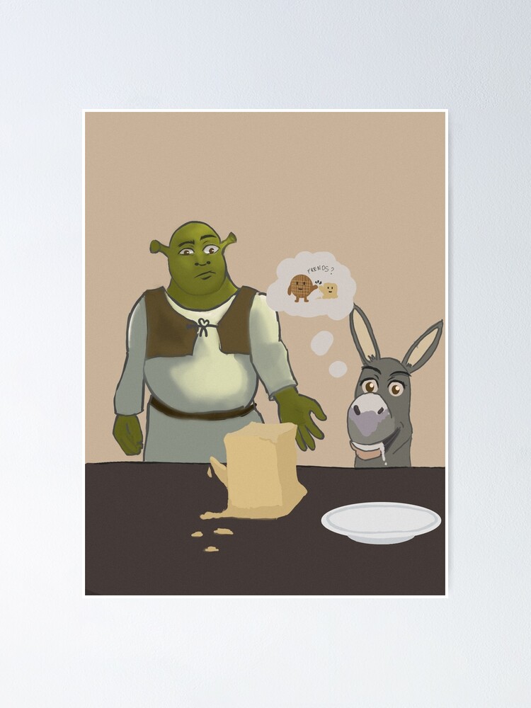 "shrek donkey butter" Poster for Sale by Limboart Redbubble