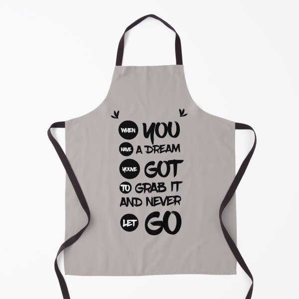 Item preview, When you have a dream, you've got to grab it and never let go. designed and sold by Quotes 2021.
