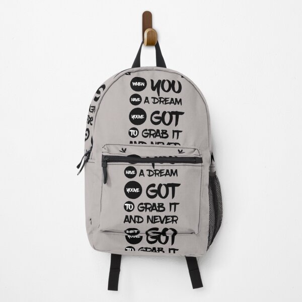 Item preview, When you have a dream, you've got to grab it and never let go. designed and sold by Quotes 2021.