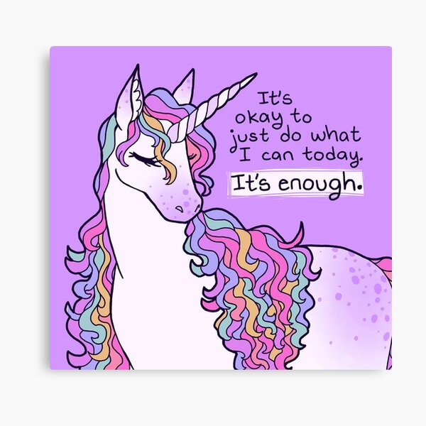 Artikel-Vorschau von "Es ist in Ordnung, heute einfach zu tun, was ich kann" Regenbogen-Einhorn, designt und verkauft von thelatestkate.