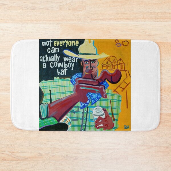 Item preview, Not Everyone Cn Actually Wear a Cowboy Hat designed and sold by Steve Spencer.
