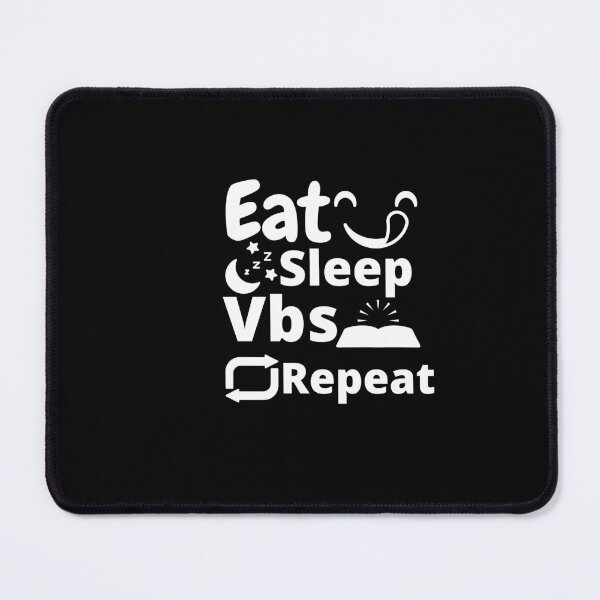 Item preview, Eat Sleep Vbs Repeat My Way designed and sold by Artistusha.