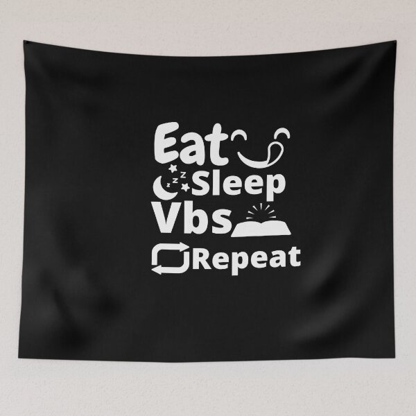 Item preview, Eat Sleep Vbs Repeat My Way designed and sold by Artistusha.
