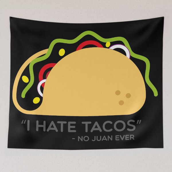 Item preview, I hate tacos no juan ever tacos neon sign funny mexican street food merch designed and sold by T-Mex.