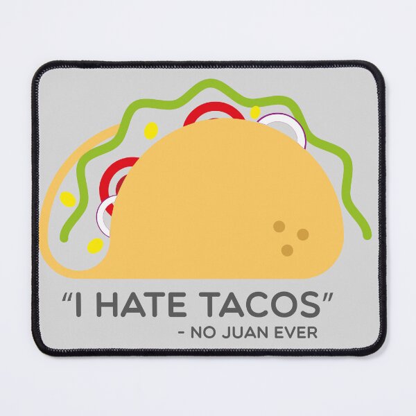 Item preview, Funny merch I hate tacos no juan ever tacos neon sign mexican street food merch designed and sold by T-Mex.