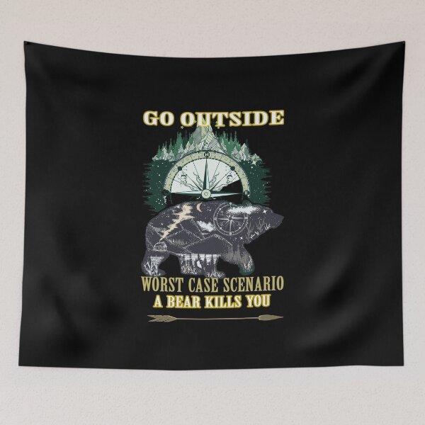 Item preview, Go Outside Worst Case Scenario A Bear Kills You designed and sold by david parry.