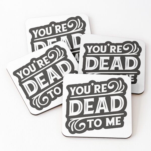 Item preview, You're Dead To Me designed and sold by Redone Dzn.