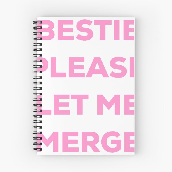 Item preview, Copy of Copy of Bestie Please Let Me Merge funny Pink designed and sold by blueprint198686.