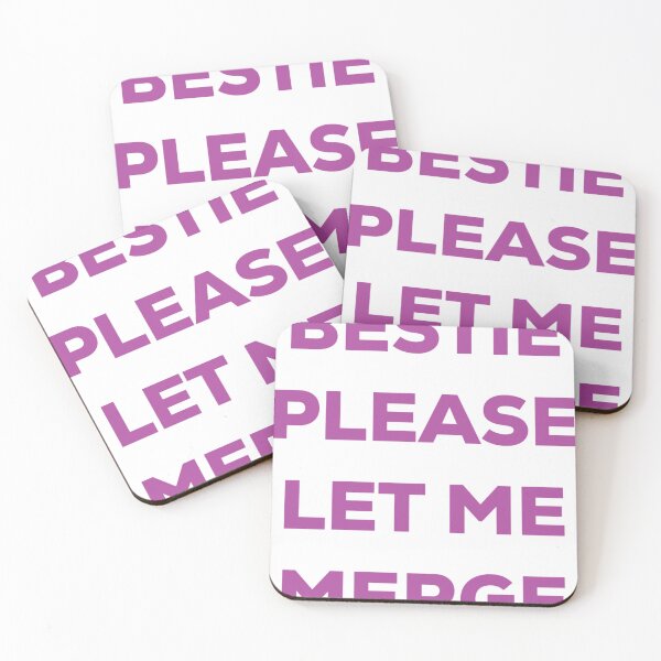 Item preview, Copy of Copy of Copy of Bestie Please Let Me Merge funny Pink designed and sold by blueprint198686.