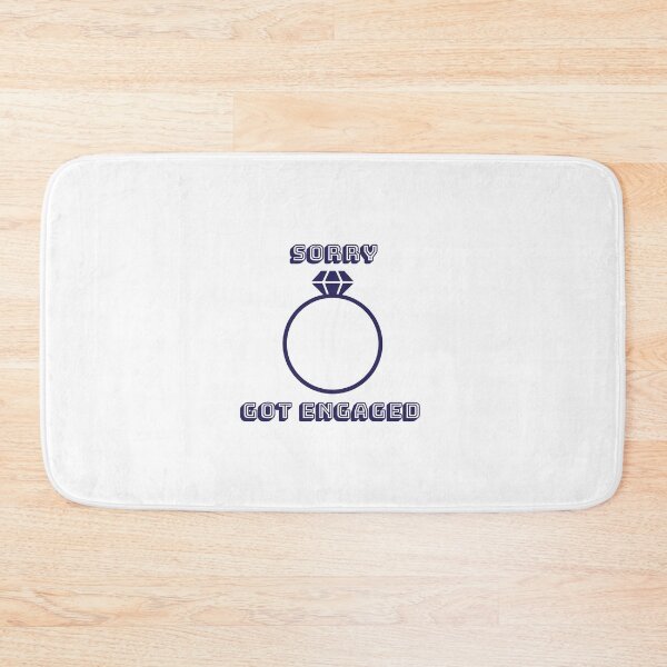Item preview, Sorry Got Engaged designed and sold by Lovevilla4U.