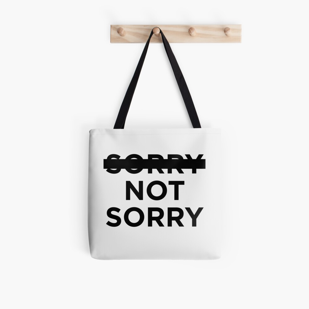 sorry- not sorry Sticker for Sale by gioplothow