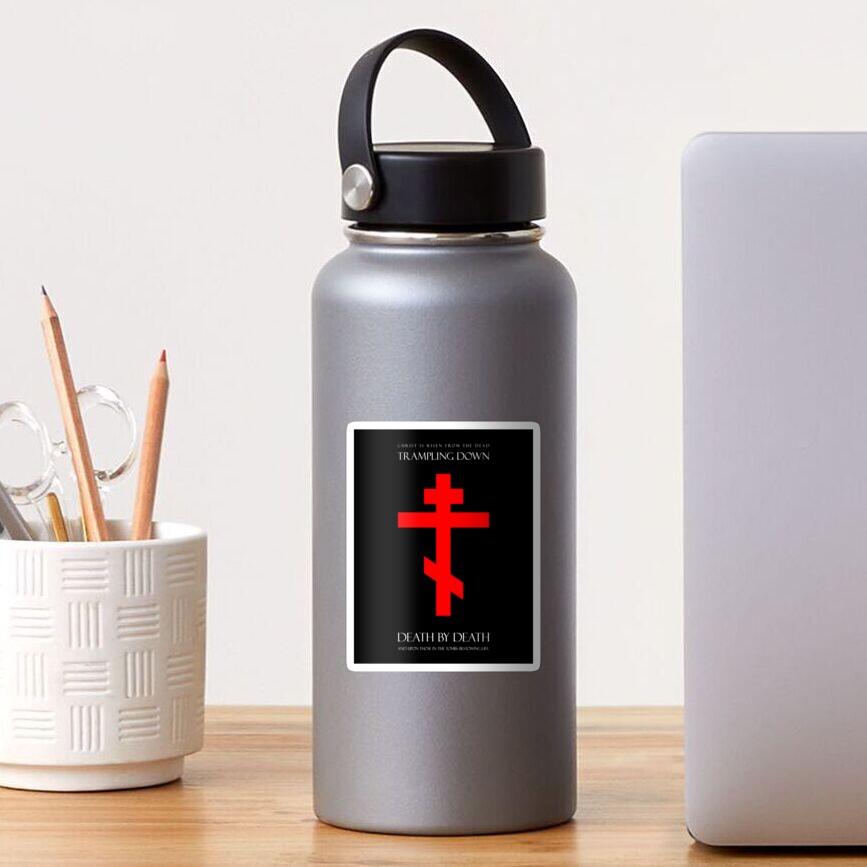 Trampling Down Death by Death No. 1 (White Text) | Orthodox Christian | Cross | Jesus Christ Sticker