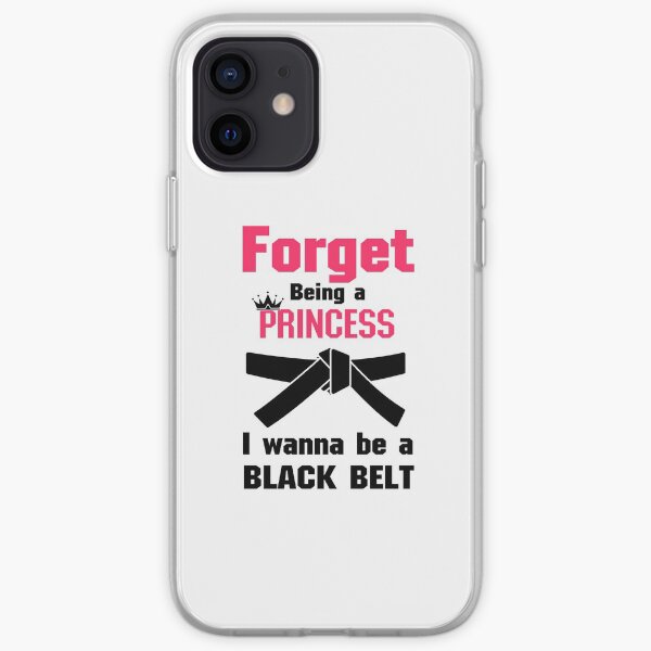 I Wanna Be a Black Belt Karate Tae Kwon Do iPhone Soft Case