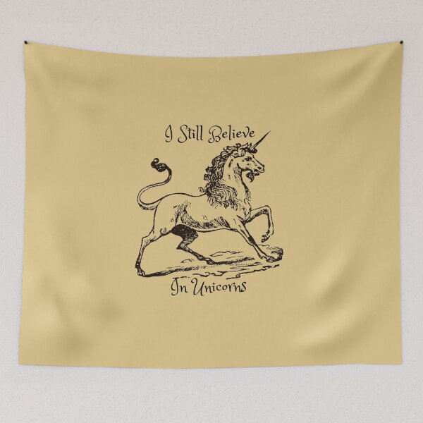 Item preview, I Still Believe in Unicorns designed and sold by margmidd.
