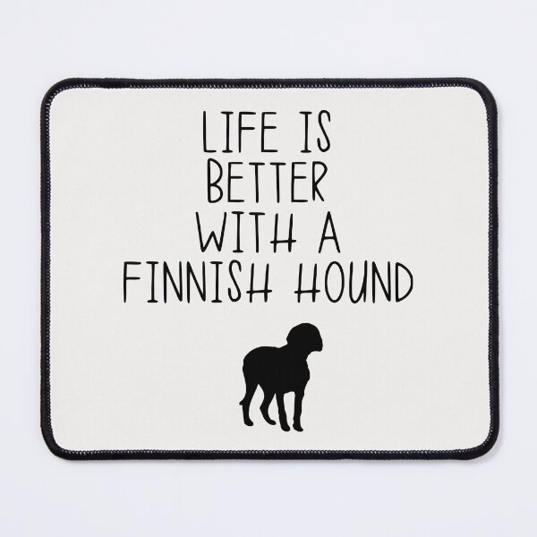 Item preview, Life Is Better With A Finnish Hound designed and sold by kindxinn.