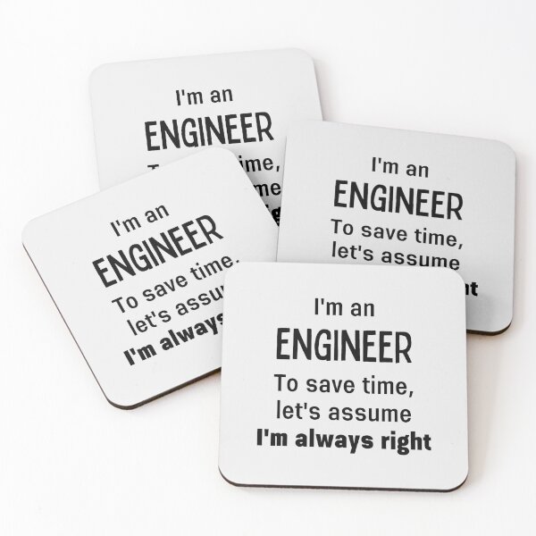 Item preview, I'm An Engineer To Save Time Let's Assume I'm Always Right designed and sold by Sophie’s Tees.