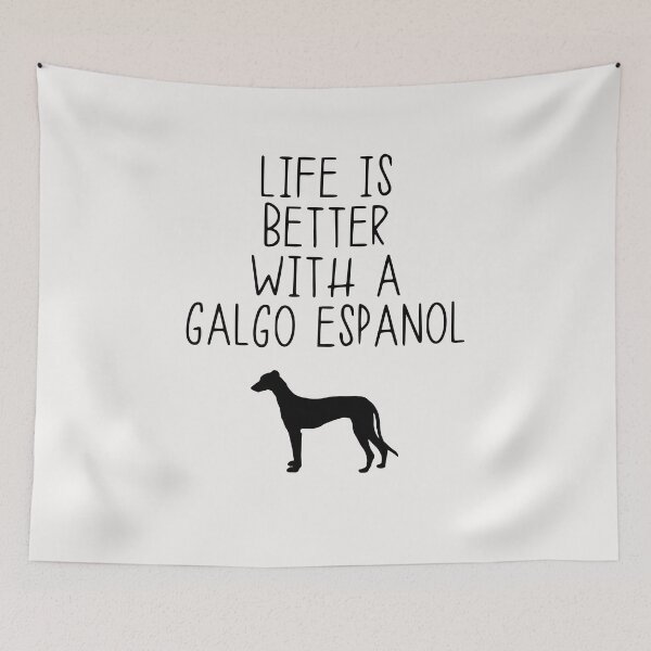Item preview, Life Is Better With A Galgo Espanol designed and sold by kindxinn.