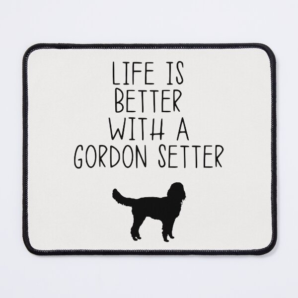 Item preview, Life Is Better With A Gordon Setter designed and sold by kindxinn.