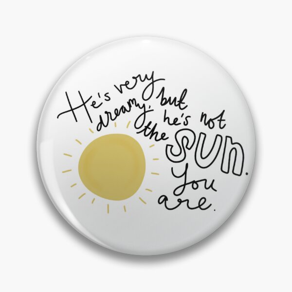 Item preview, He's Not The Sun designed and sold by dibbledabbles.
