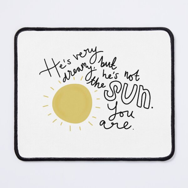 Item preview, He's Not The Sun designed and sold by dibbledabbles.