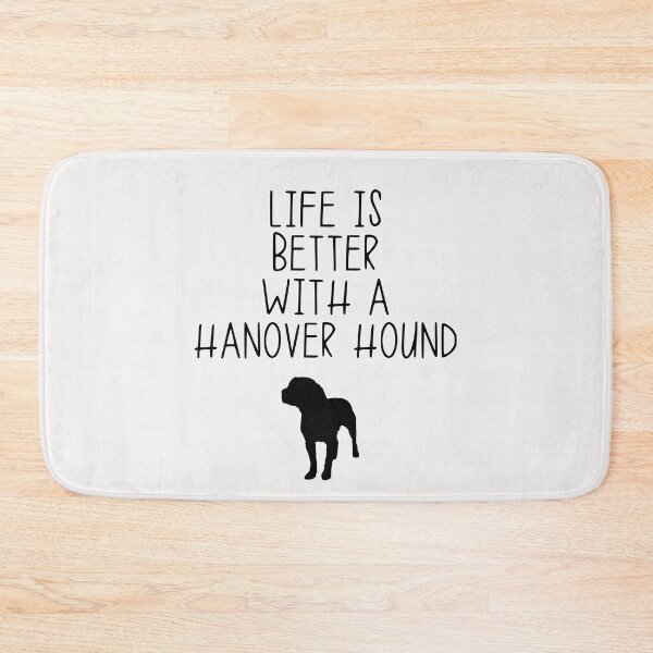 Item preview, Life Is Better With A Hanover Hound designed and sold by kindxinn.