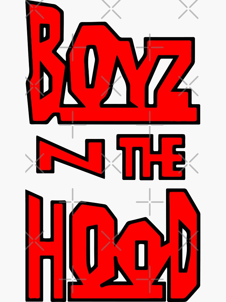 "Boyz n the Hood" Sticker for Sale by RapFantasy Redbubble