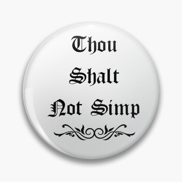 Item preview, Thou Shalt Not Simp designed and sold by Cursed-rabbit.