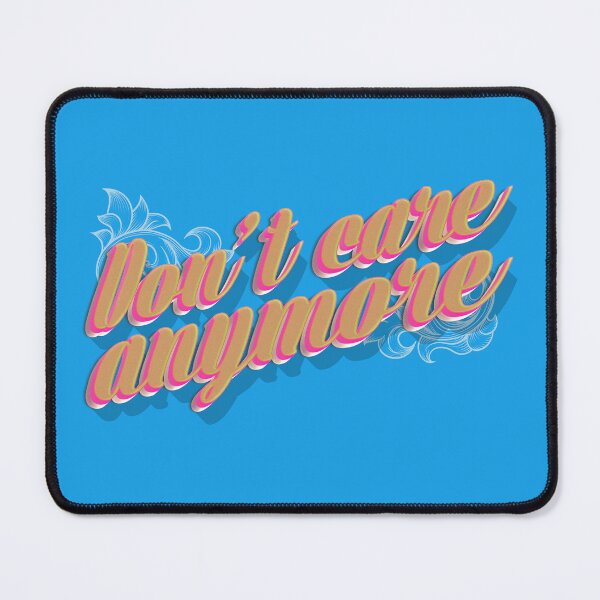 Item preview, Don't care anymore designed and sold by mensijazavcevic.