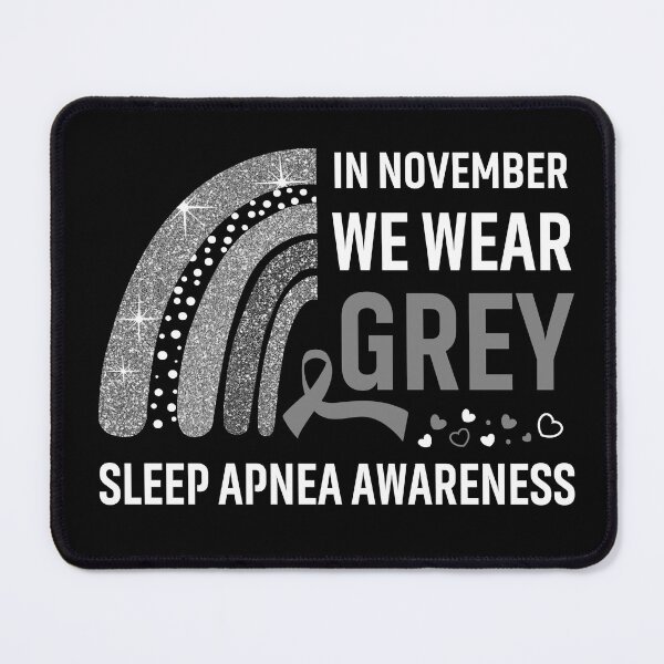 Item preview, Rainbow In November We Wear Grey Sleep Apnea Awareness designed and sold by Mnrshirley.
