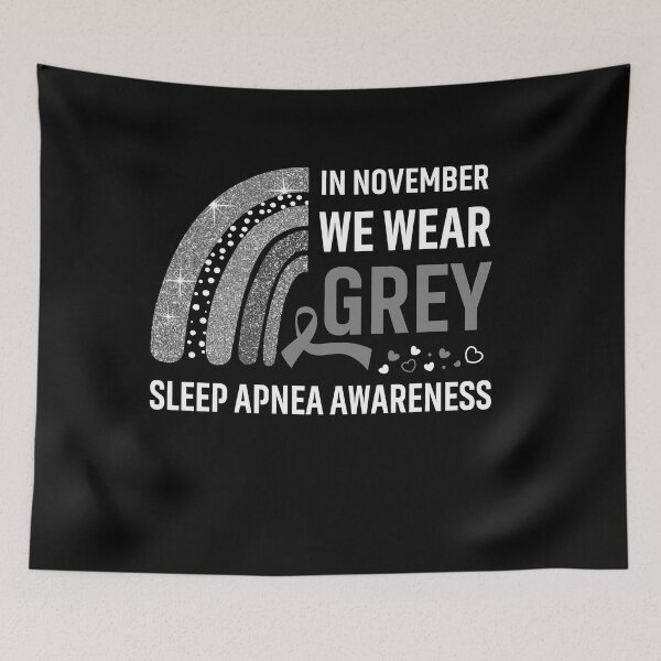 Item preview, Rainbow In November We Wear Grey Sleep Apnea Awareness designed and sold by Mnrshirley.