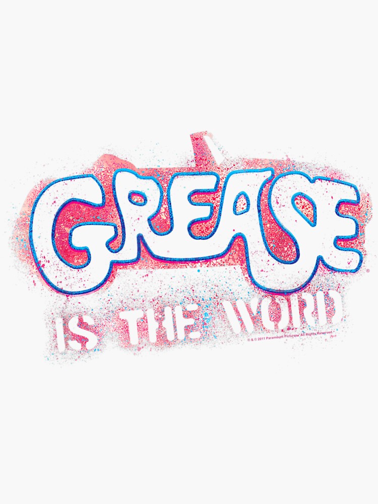 "Grease Grease Is The Word" Sticker for Sale by Hat5bile Redbubble
