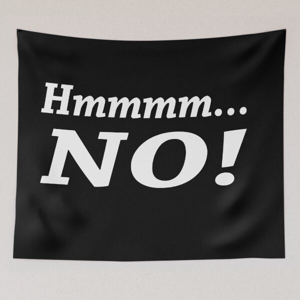 Item preview, Hmmmm... NO! designed and sold by Sinmara12.