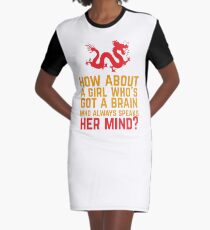 How About a Girl Who's Got a Brain? Graphic T-Shirt Dress