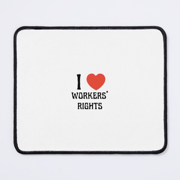 Item preview, I <3 workers' rights designed and sold by ofbadfaith.