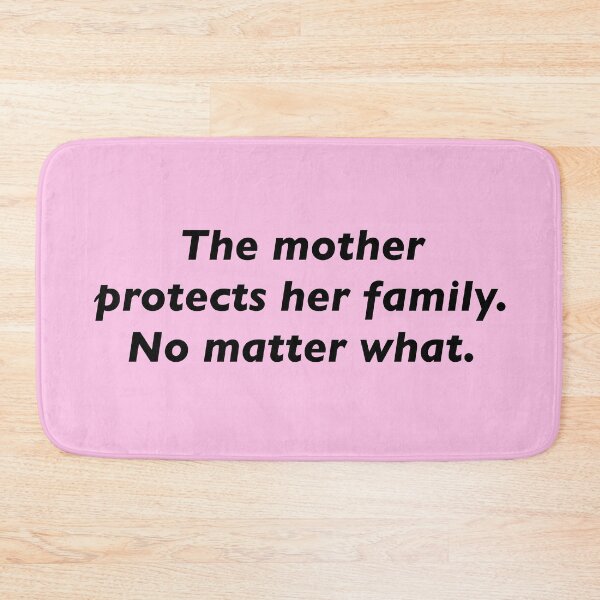 Item preview, Orphan Movie Quote (The mother protects her family) designed and sold by TheEmilySuzanne.