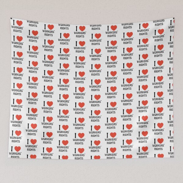 Item preview, I <3 workers' rights designed and sold by ofbadfaith.