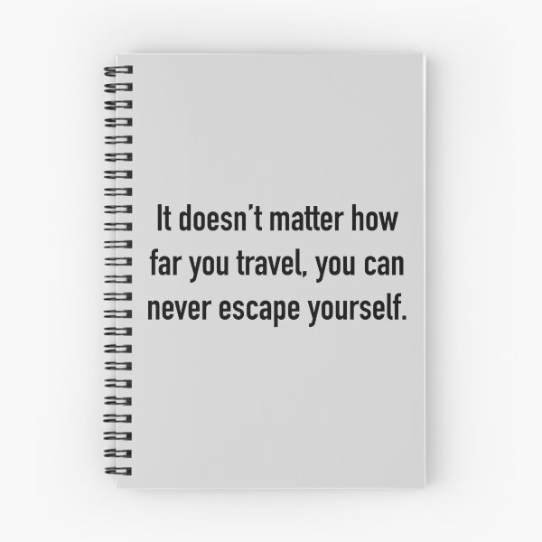 Item preview, Moonshot Quote (you can never escape yourself) designed and sold by TheEmilySuzanne.