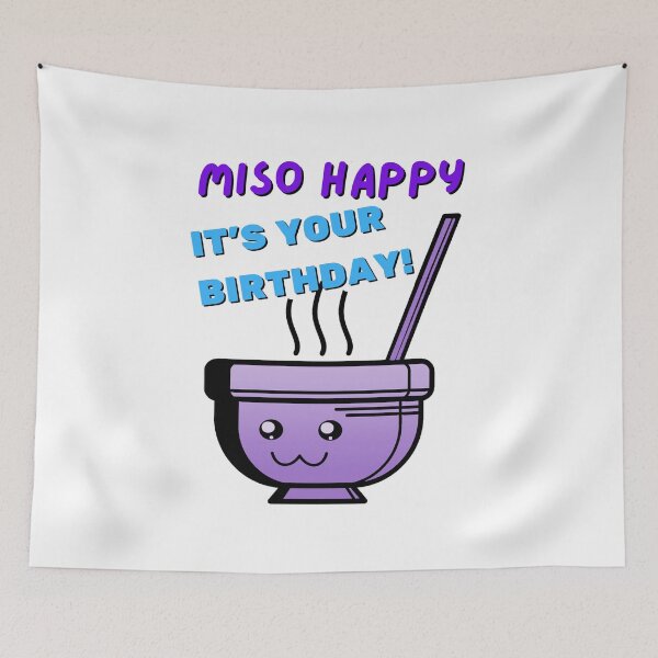Item preview, Miso Happy It's Your Birthday Asian Homage Unique Birthday Gifts designed and sold by CreativeCranium.